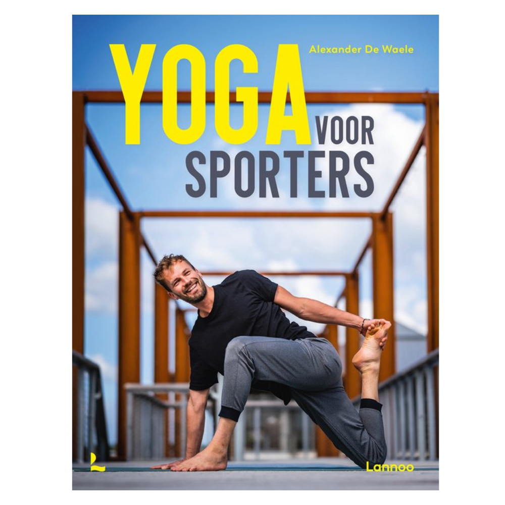 Boek - Yoga Voor Sporters - Alexander De Waele