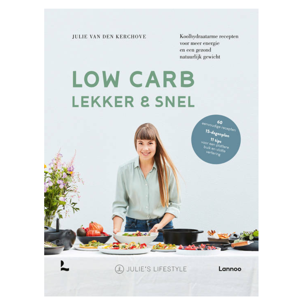 Kookboek - Low Carb - Lekker en Snel - Julie Van den Kerchove